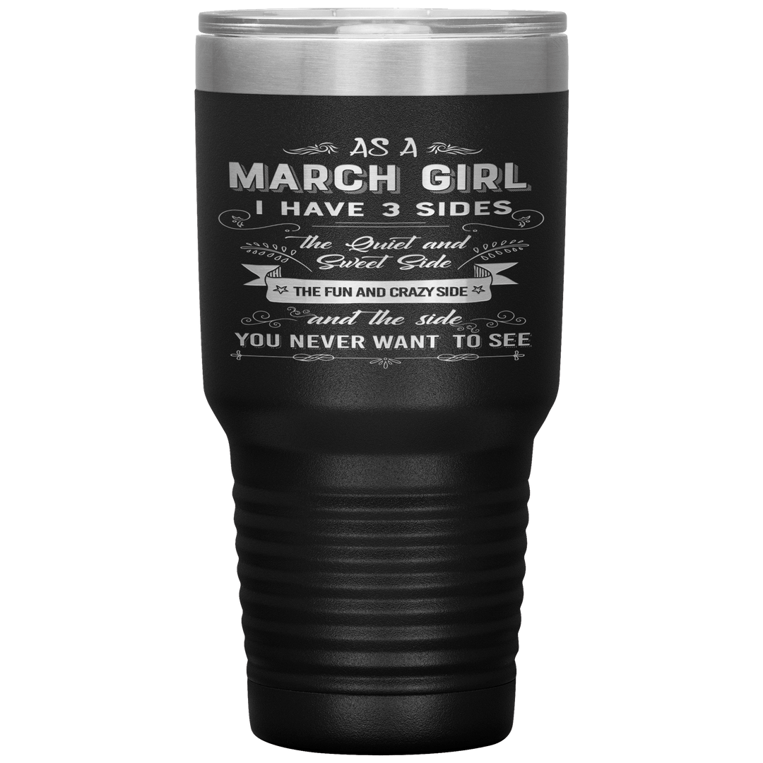 "March Girls 3 sides "Tumbler.Buy For Family & Friends. Save Shipping. - LA Shirt Company