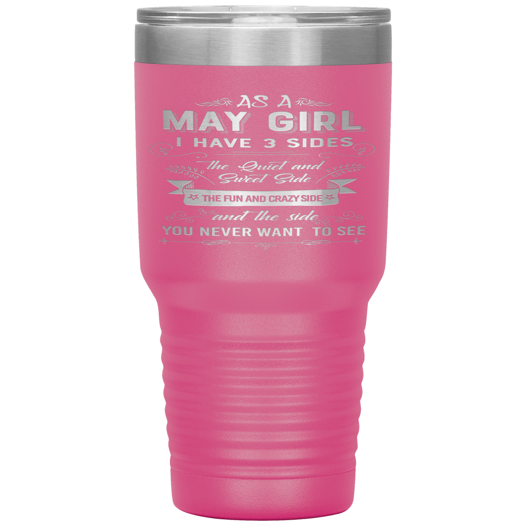 "May Girls 3 Sides "Tumbler.Buy For Family & Friends. Save Shipping. - LA Shirt Company