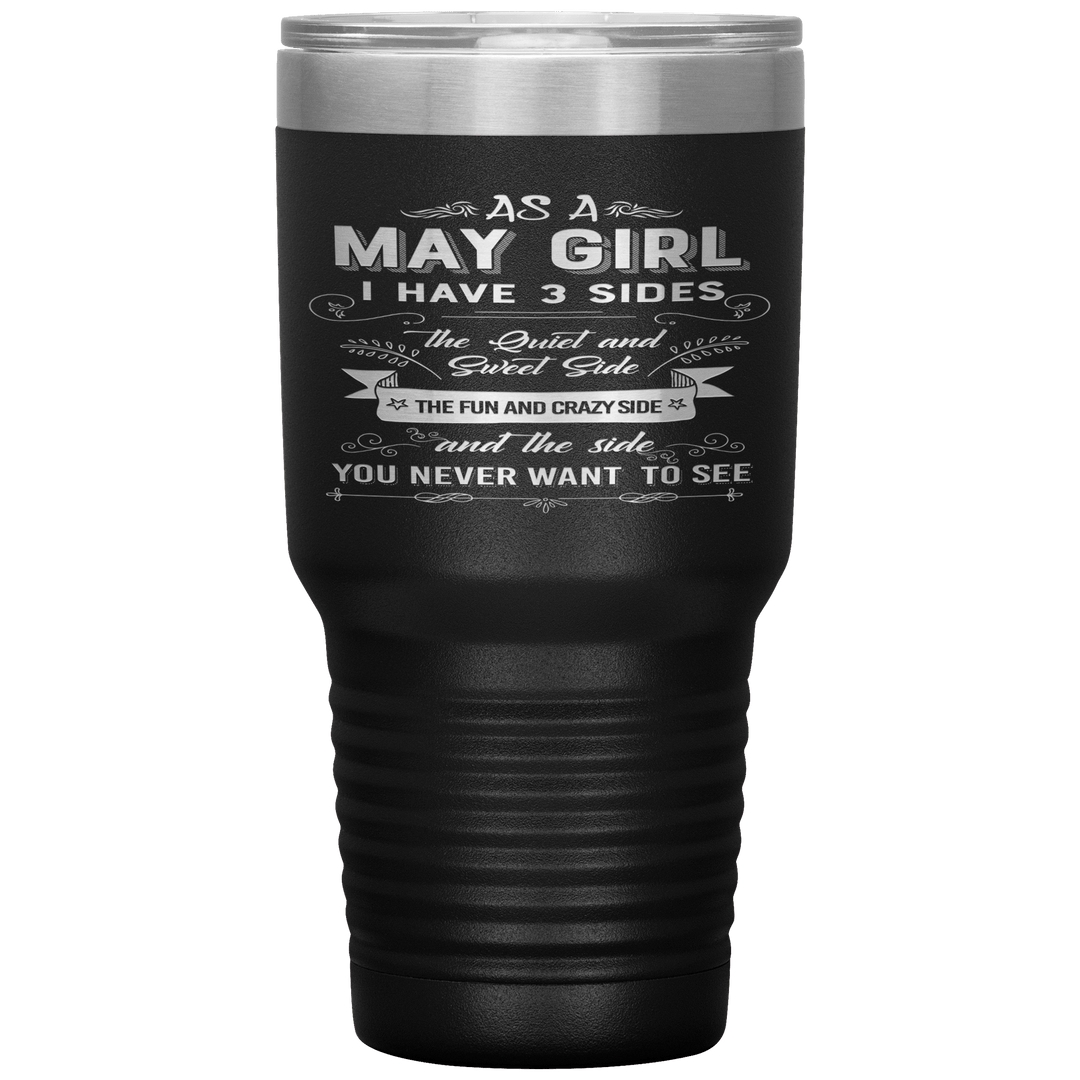 "May Girls 3 Sides "Tumbler.Buy For Family & Friends. Save Shipping. - LA Shirt Company