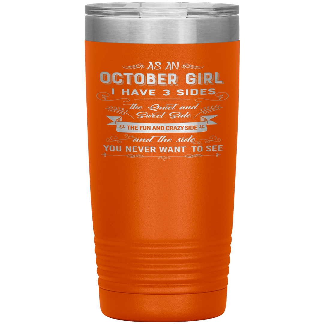 "October Girls 3 sides "Tumbler.Buy For Family & Friends. Save Shipping. - LA Shirt Company