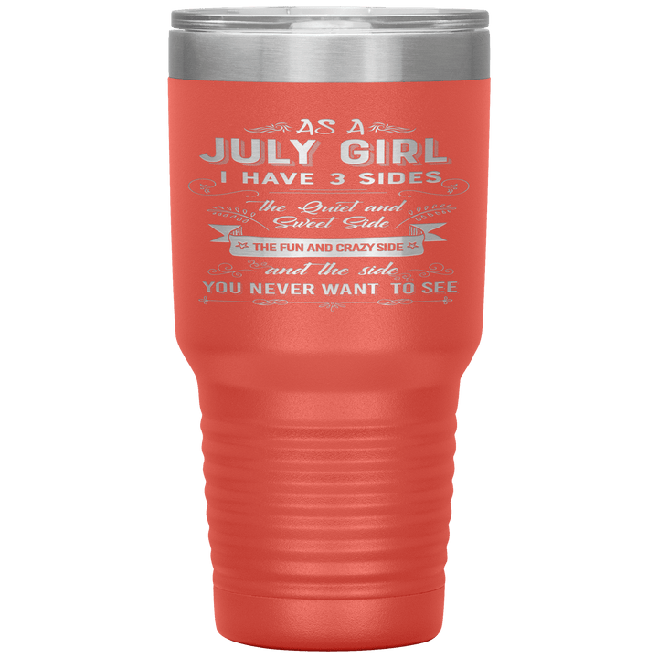 "July Girls 3 Sides"Tumbler.Buy For Family & Friends. Save Shipping. - LA Shirt Company