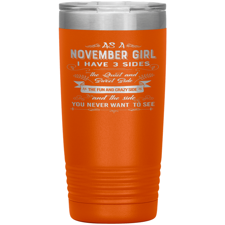 "November Girls 3 sides"Tumbler.Buy For Family & Friends. Save Shipping. - LA Shirt Company