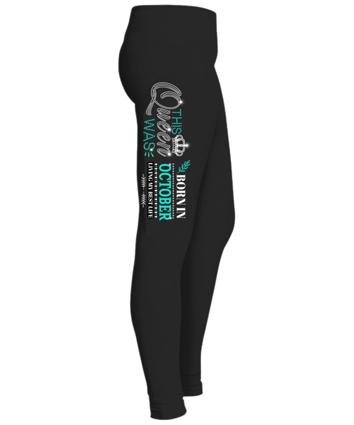 "This Queen Was Born In October" (50% Off) Flat Shipping. Woman Legging - LA Shirt Company