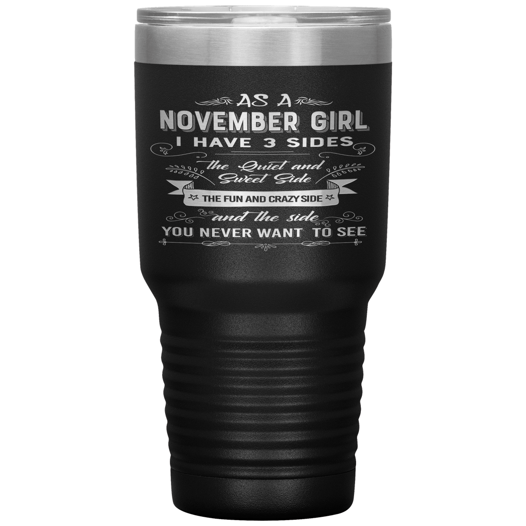 "November Girls 3 sides"Tumbler.Buy For Family & Friends. Save Shipping. - LA Shirt Company