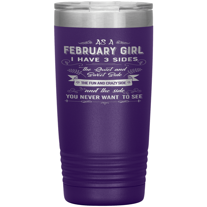"February Girls 3 Sides"Tumbler.Buy For Family & Friends. Save Shipping. - LA Shirt Company