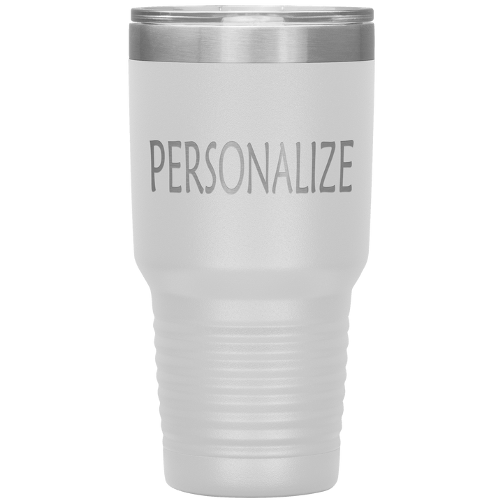 "Personalized/Custom" your Tumbler. - LA Shirt Company