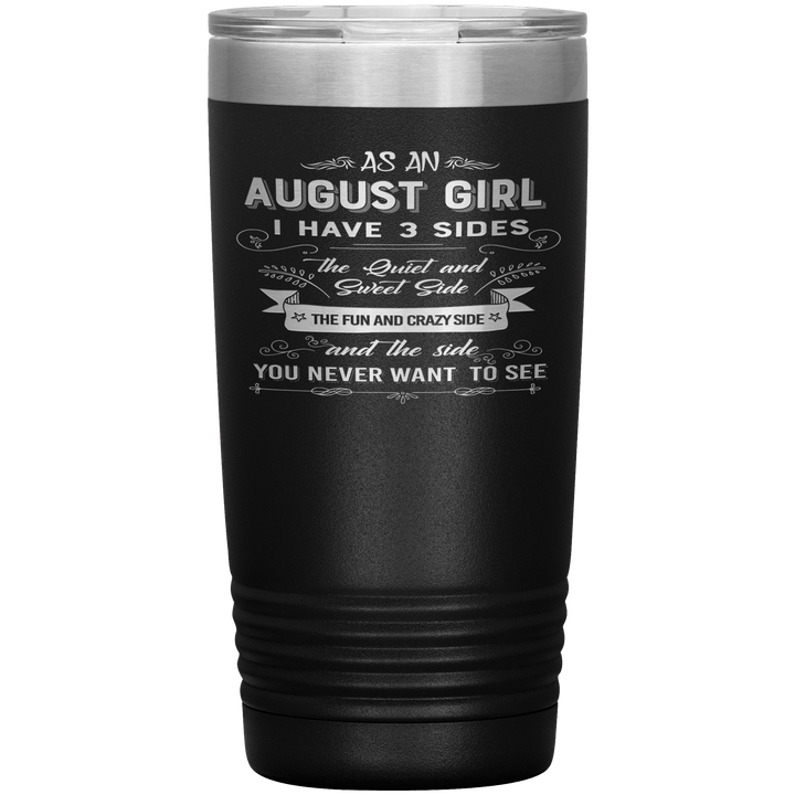 "August Girls 3 Sides "Tumbler.Buy For Family & Friends. Save Shipping. - LA Shirt Company