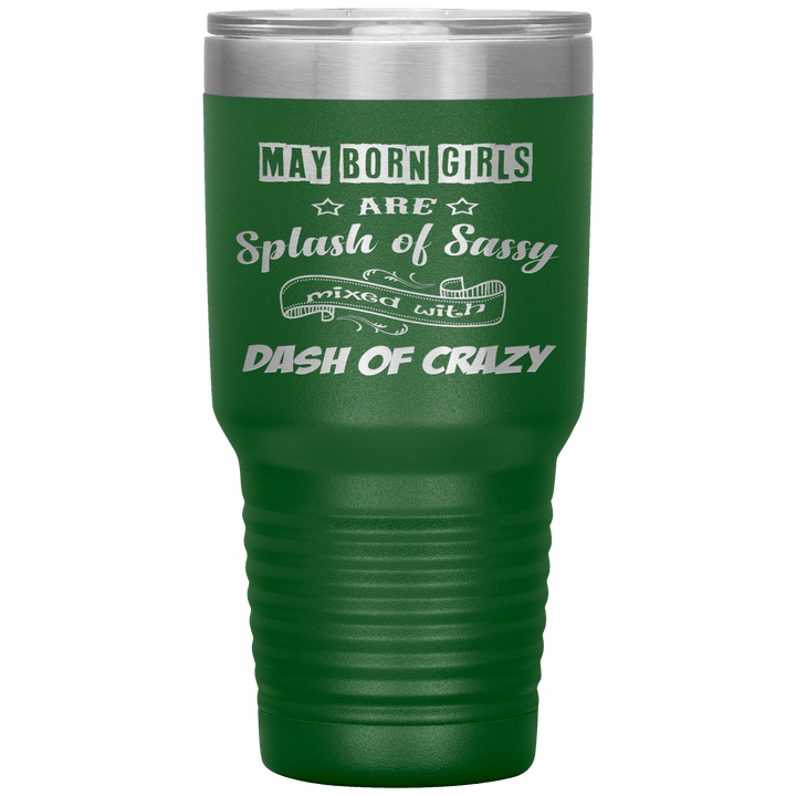 "May Girls Sassy"Tumbler. Buy for friends and family. Save Shipping. - LA Shirt Company