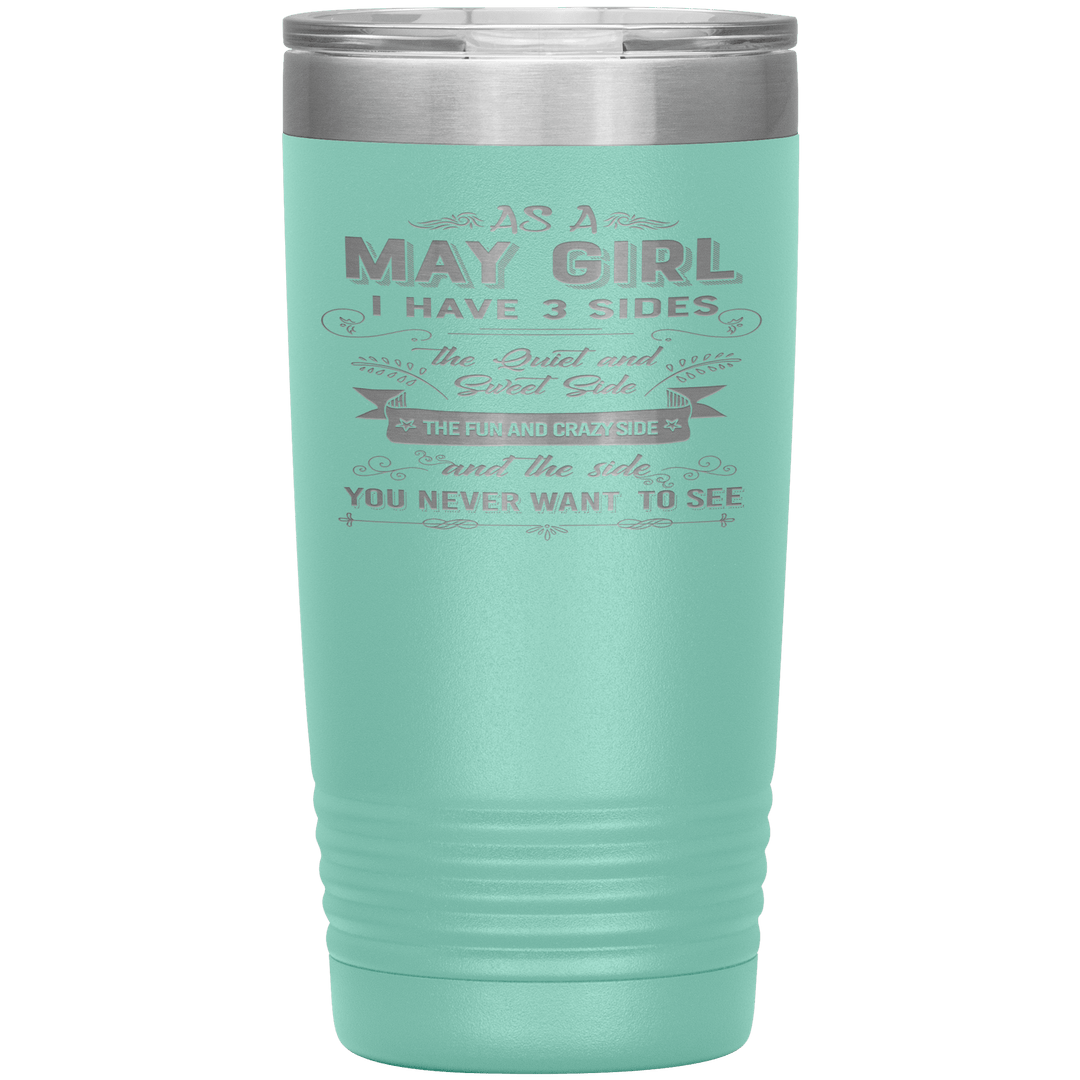 "May Girls 3 Sides "Tumbler.Buy For Family & Friends. Save Shipping. - LA Shirt Company