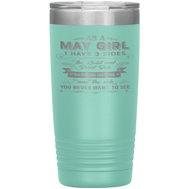 "May Girls 3 Sides "Tumbler.Buy For Family & Friends. Save Shipping. - LA Shirt Company