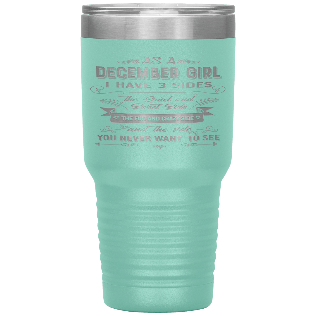 "December Girls 3 sides"Tumbler.Buy For Family & Friends. Save Shipping. - LA Shirt Company