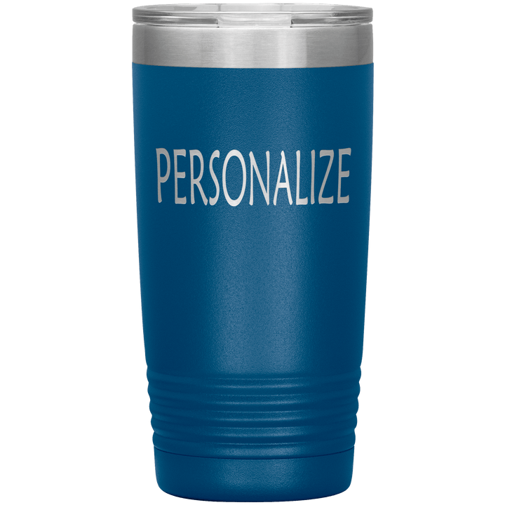 "Personalized/Custom" your Tumbler. - LA Shirt Company
