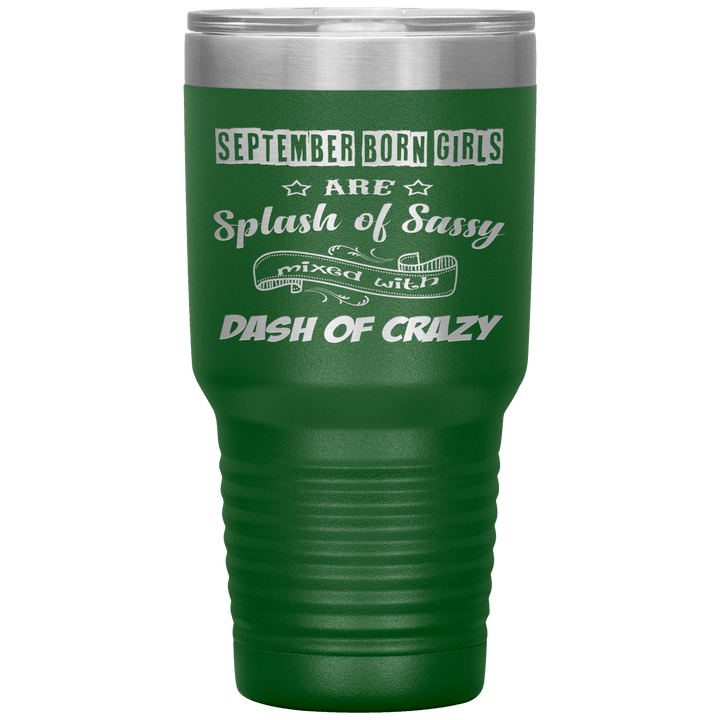 "September Girls Sassy"Tumbler.Buy for friends and family. Save Shipping. - LA Shirt Company