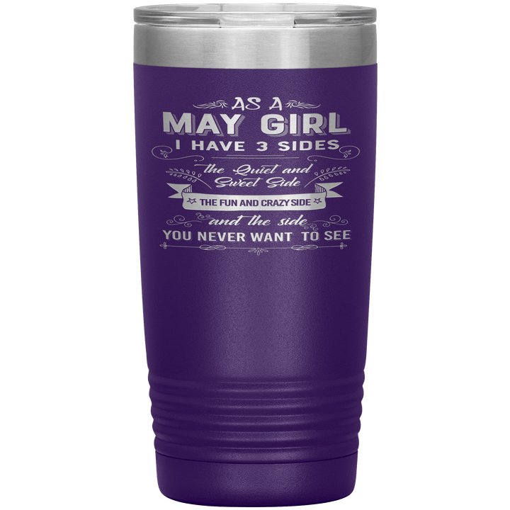 "May Girls 3 Sides "Tumbler.Buy For Family & Friends. Save Shipping. - LA Shirt Company