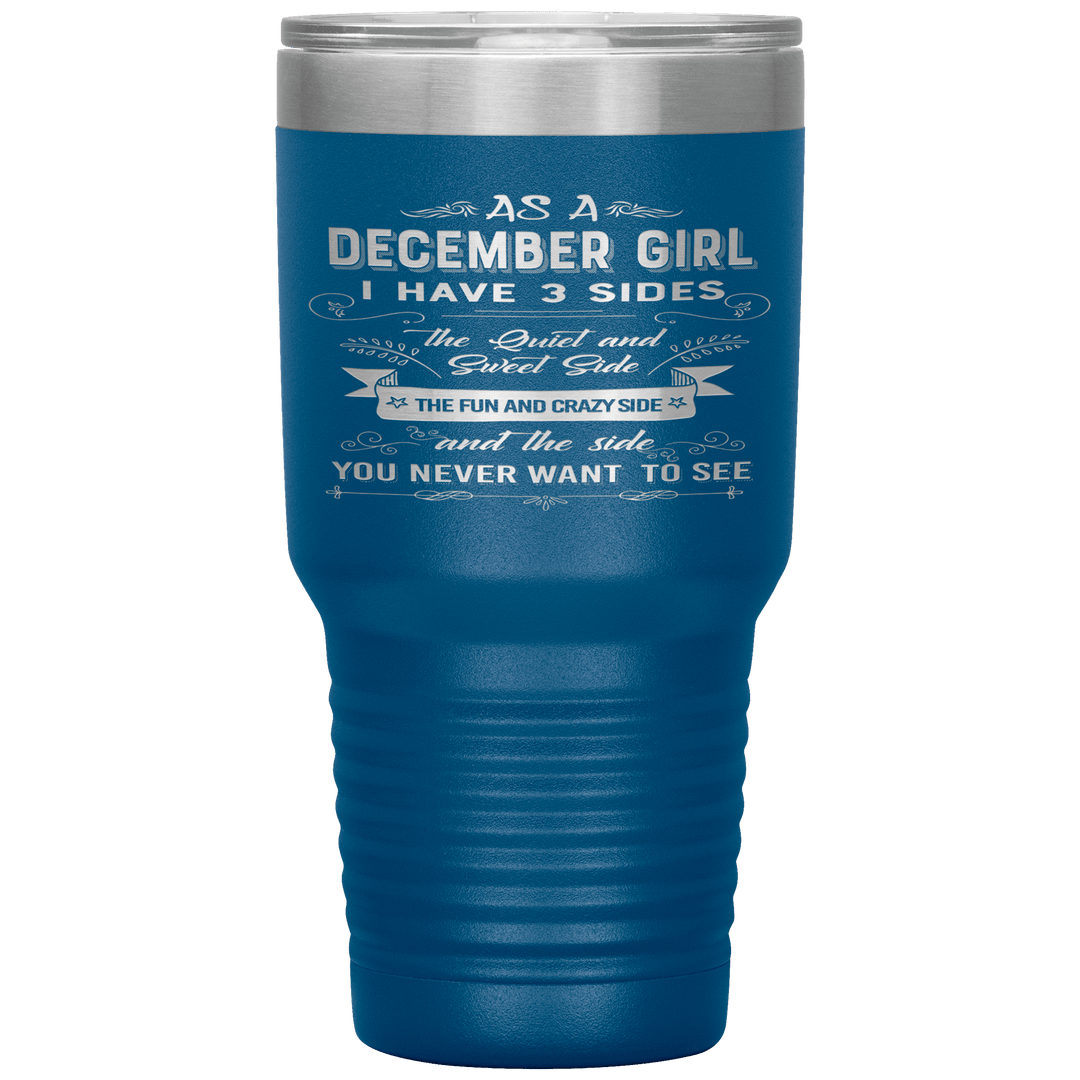 "December Girls 3 sides"Tumbler.Buy For Family & Friends. Save Shipping. - LA Shirt Company