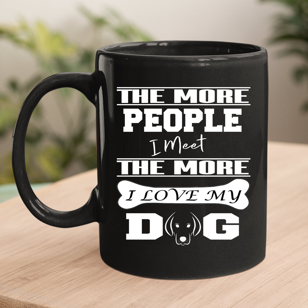 I LOVE MY DOG -MUG