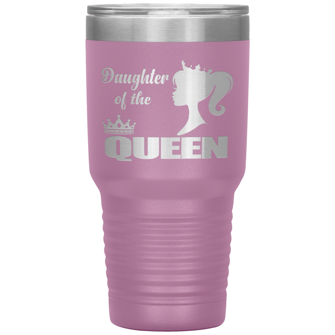 "DAUGHTER OF THE QUEEN" Tumbler. Buy For Family & Friends. Save Shipping. - LA Shirt Company