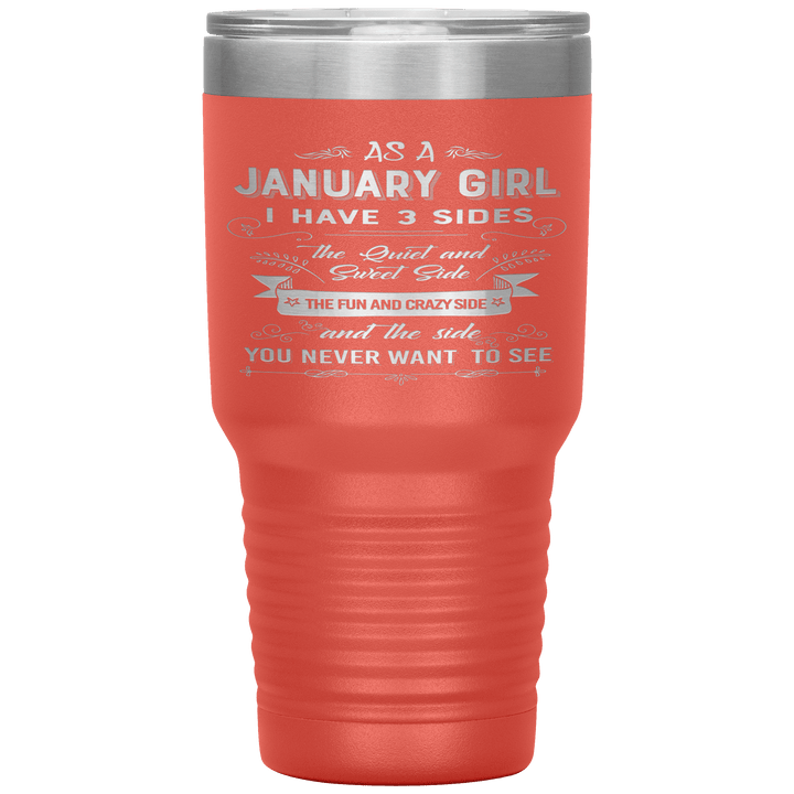 "January Girl 3 sides "Tumbler.Buy For Family & Friends. Save Shipping. - LA Shirt Company