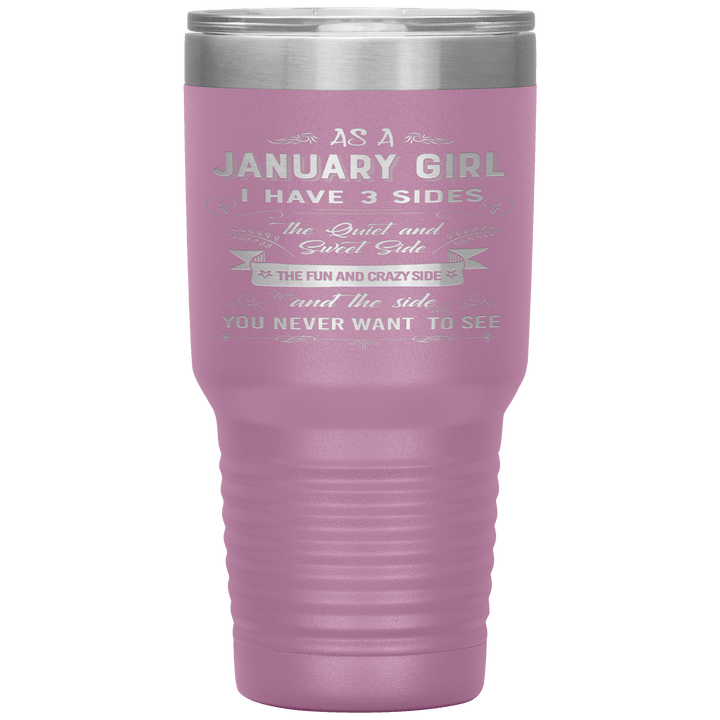 "January Girl 3 sides "Tumbler.Buy For Family & Friends. Save Shipping. - LA Shirt Company