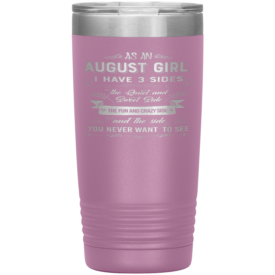 "August Girls 3 Sides "Tumbler.Buy For Family & Friends. Save Shipping. - LA Shirt Company