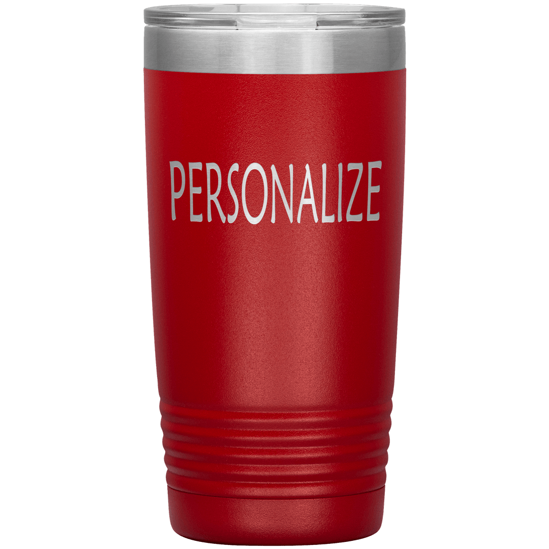 "Personalized/Custom" your Tumbler. - LA Shirt Company