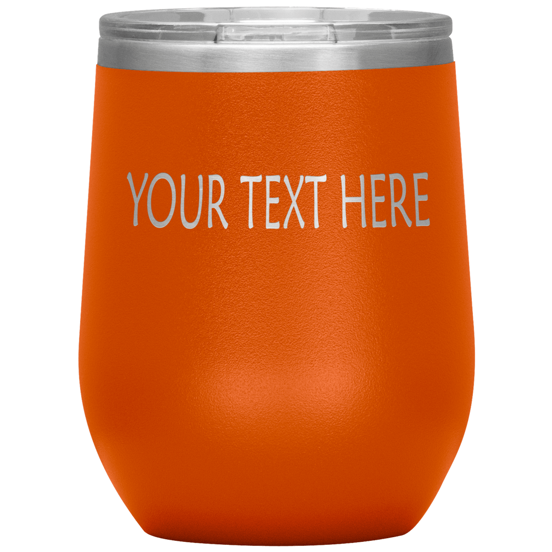 "Personalized/Custom" your wine Tumbler. - LA Shirt Company