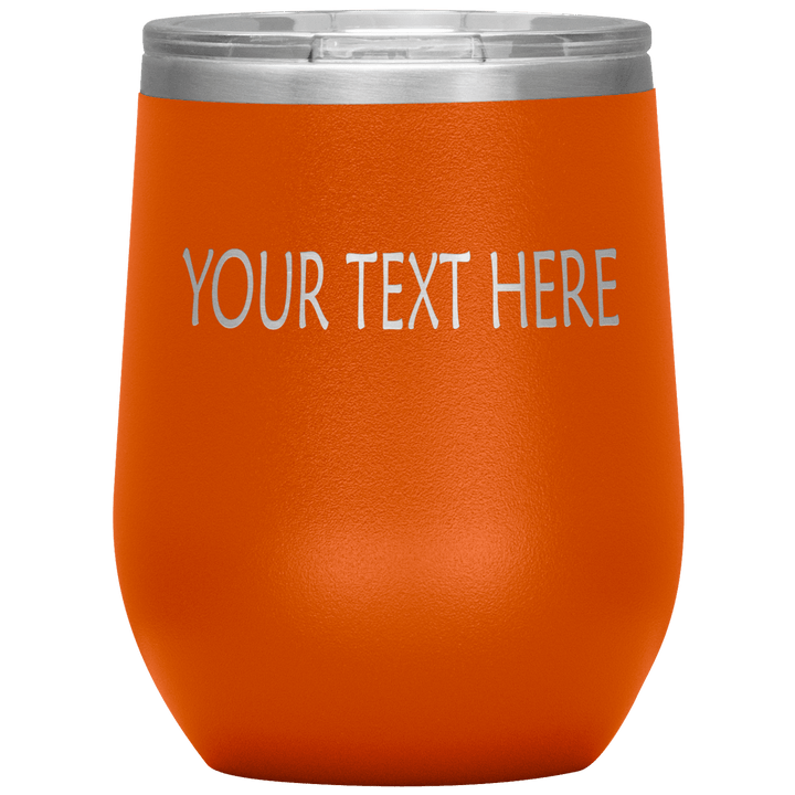 "Personalized/Custom" your wine Tumbler. - LA Shirt Company
