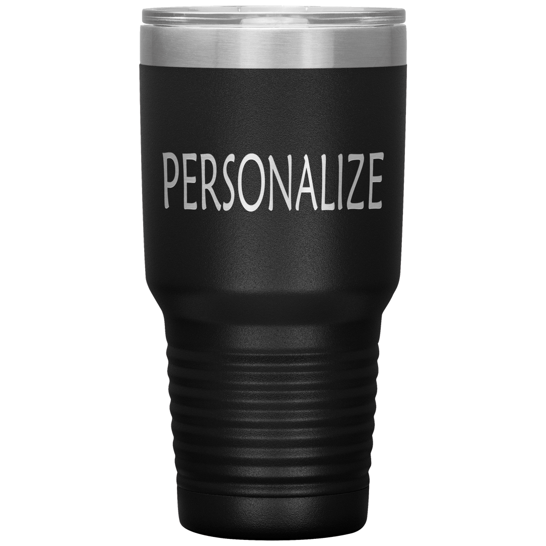 "Personalized/Custom" your Tumbler. - LA Shirt Company