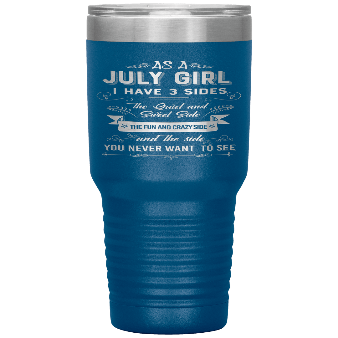 "July Girls 3 Sides"Tumbler.Buy For Family & Friends. Save Shipping. - LA Shirt Company