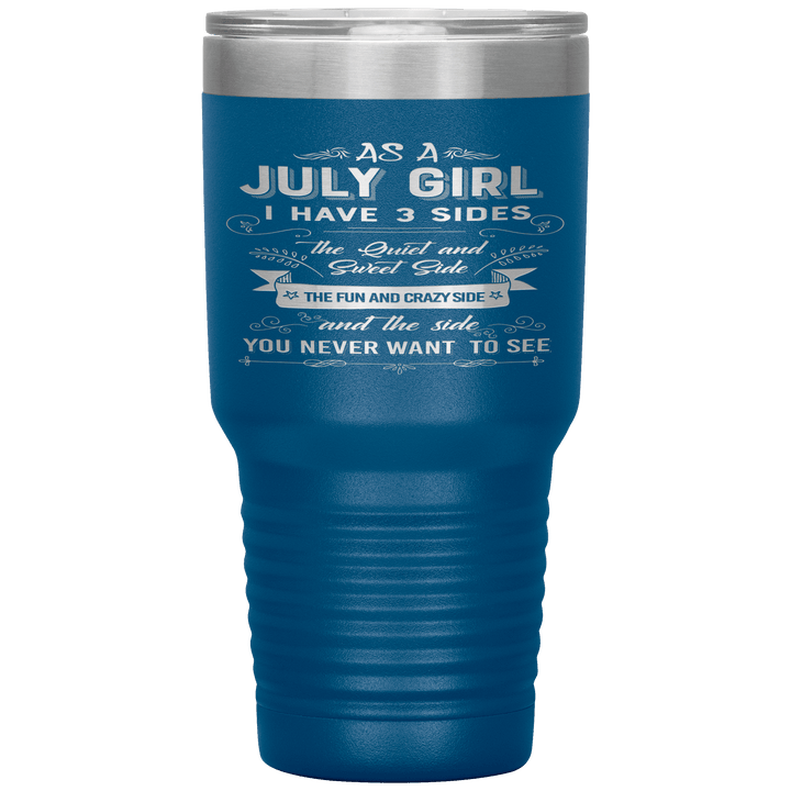 "July Girls 3 Sides"Tumbler.Buy For Family & Friends. Save Shipping. - LA Shirt Company