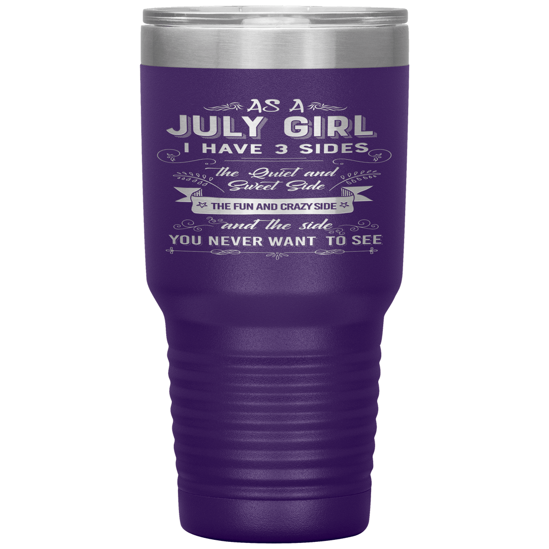 "July Girls 3 Sides"Tumbler.Buy For Family & Friends. Save Shipping. - LA Shirt Company