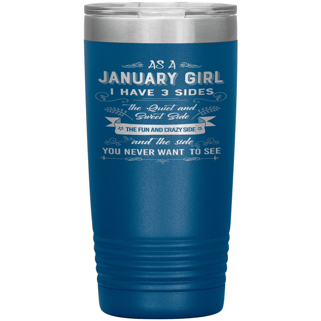 "January Girl 3 sides "Tumbler.Buy For Family & Friends. Save Shipping. - LA Shirt Company