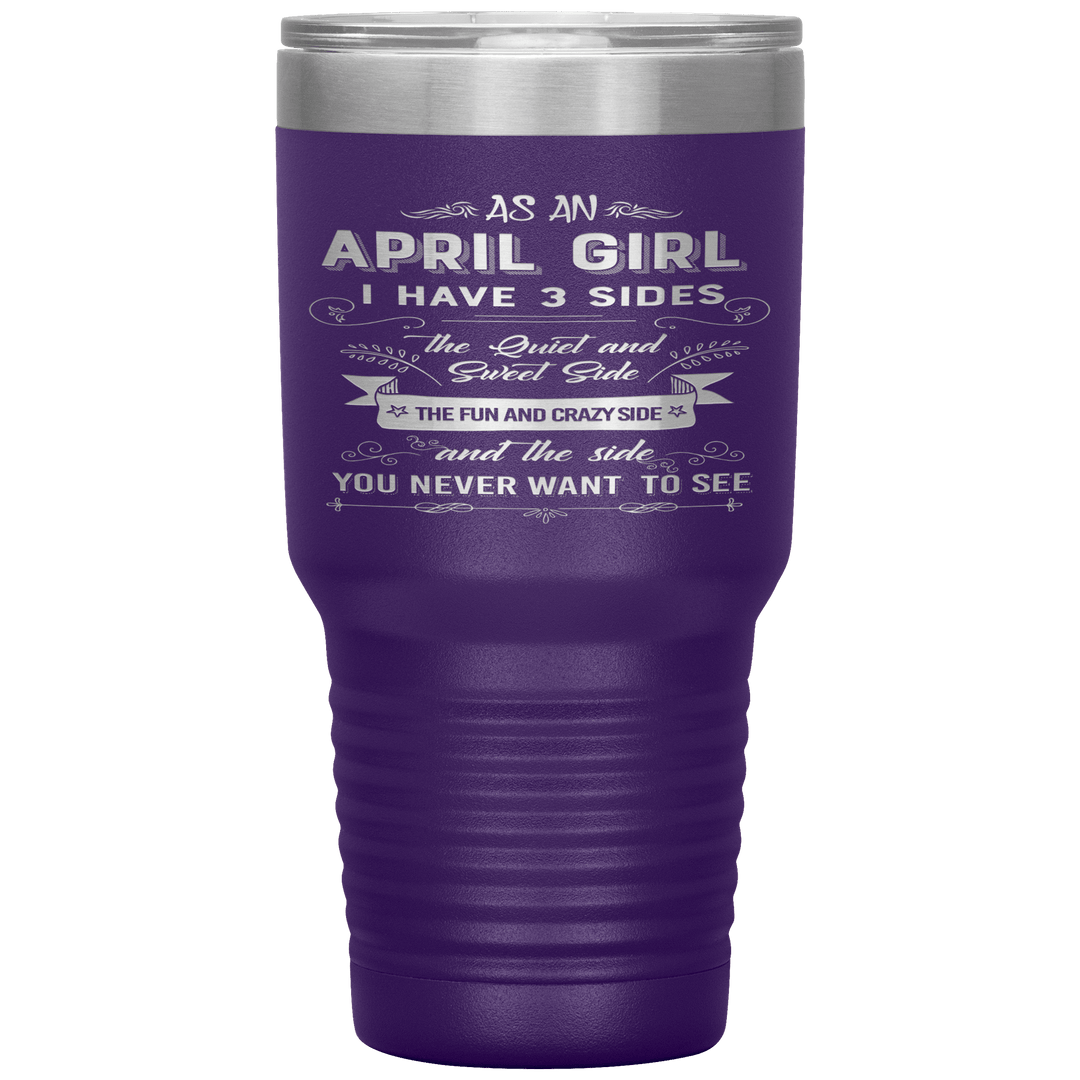 "April Girls 3 Sides "Tumbler.Buy For Family & Friends. Save Shipping. - LA Shirt Company