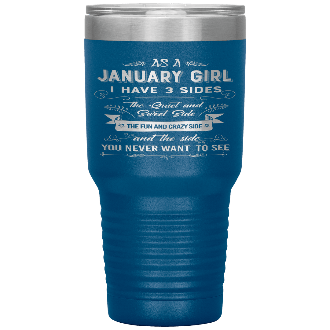 "January Girl 3 sides "Tumbler.Buy For Family & Friends. Save Shipping. - LA Shirt Company