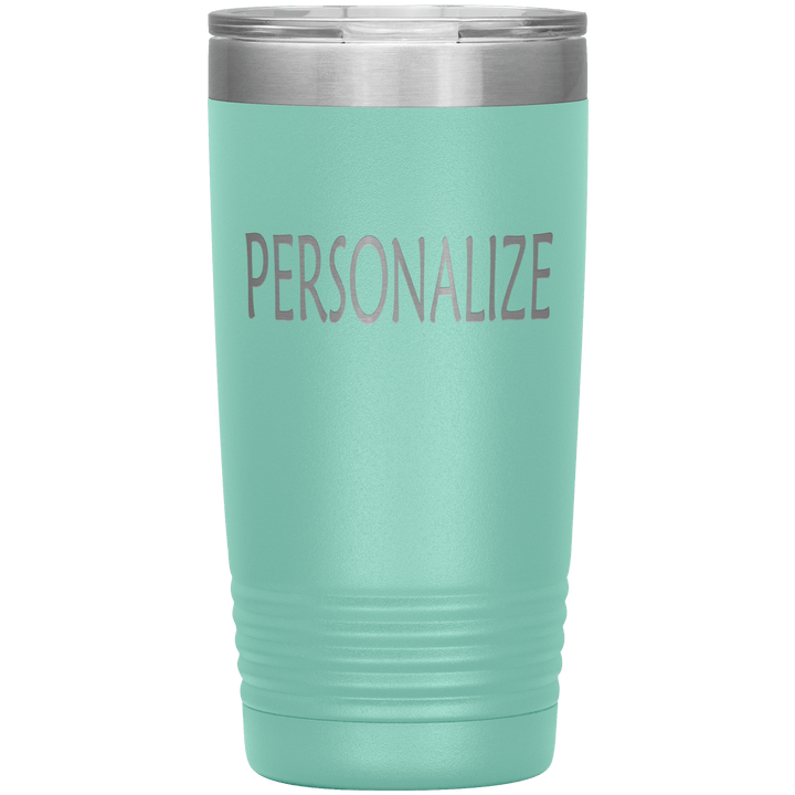 "Personalized/Custom" your Tumbler. - LA Shirt Company